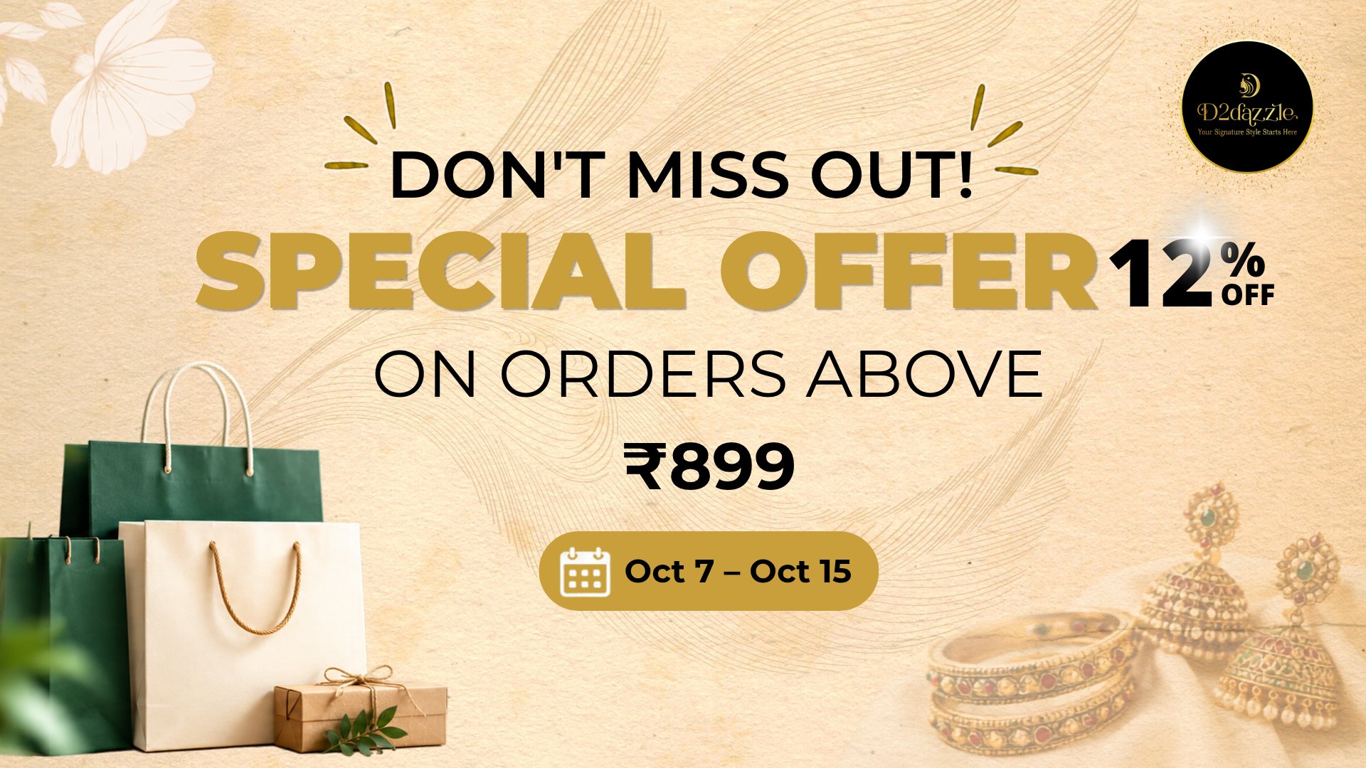 D2dazzle anniversary special offer: 12% off on orders above Rs.899, Oct 7 to Oct 15